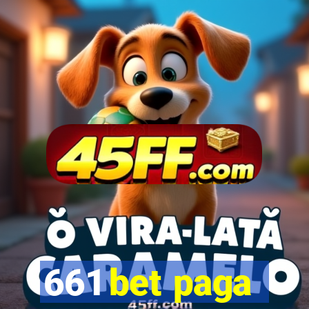 661 bet paga